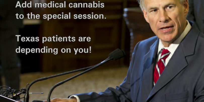Texas Action: Ask Gov. Abbott to add medical cannabis to the special session! Ask Gov Abbott for MMJ