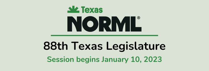 88th Texas Legislature Texas NORML